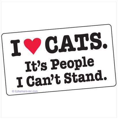 I Love Cats It's people I can't stand Sticker