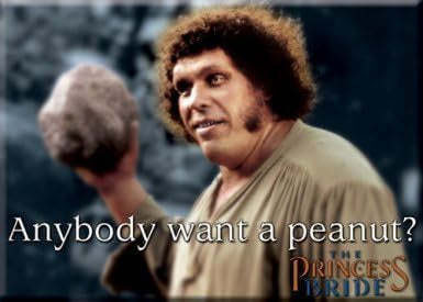 Anybody Want Peanuts Princess Bride Magnet