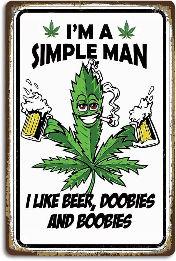 I'm A Simple Man Tin Sign
