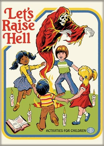 Steven Rhodes Let's Raise Hell Magnet