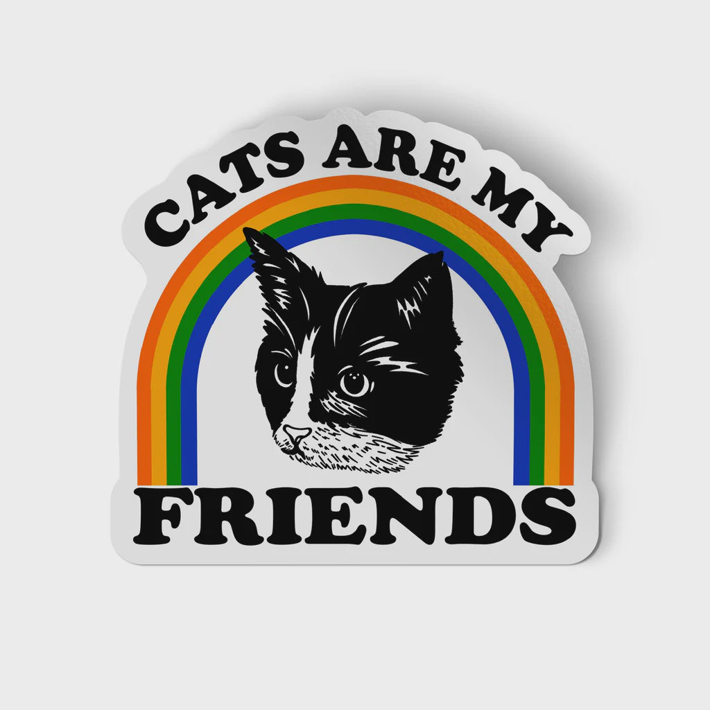 Cats Are My Friends Sticker