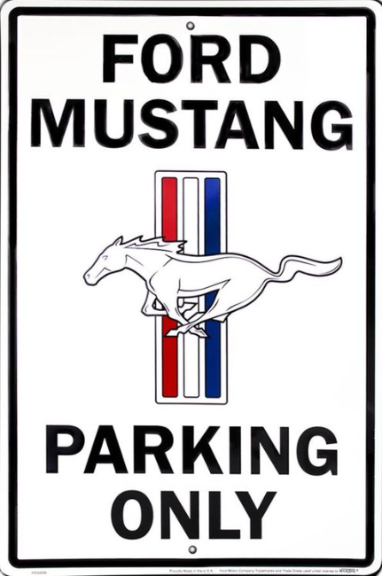 Ford Mustang Sm. Parking Sign