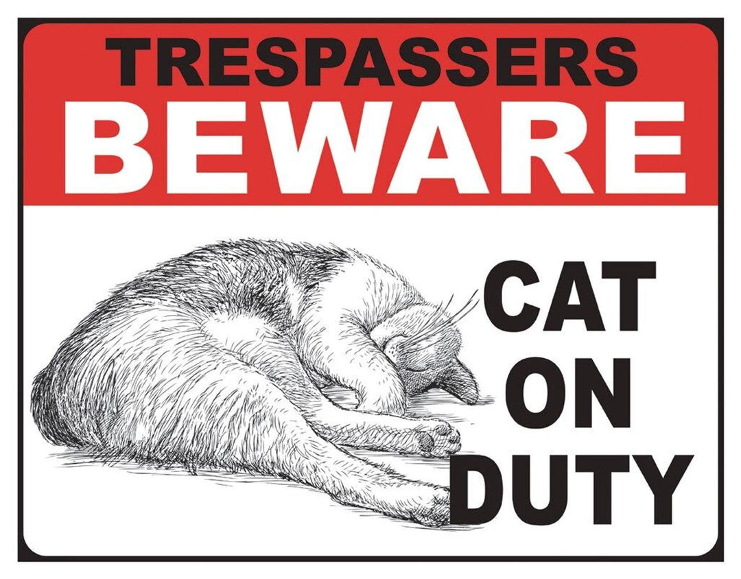 Cat on Duty Tin Sign
