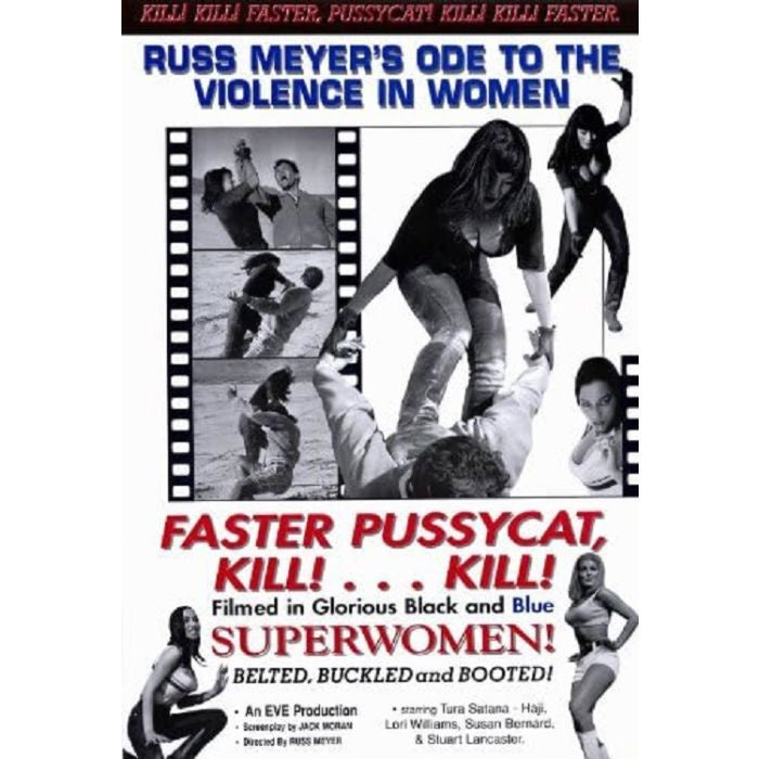 Faster Pussycat Kill Kill Poster