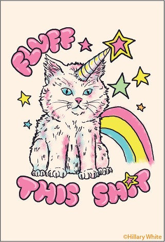 Fluff This Shit Kitten Magnet