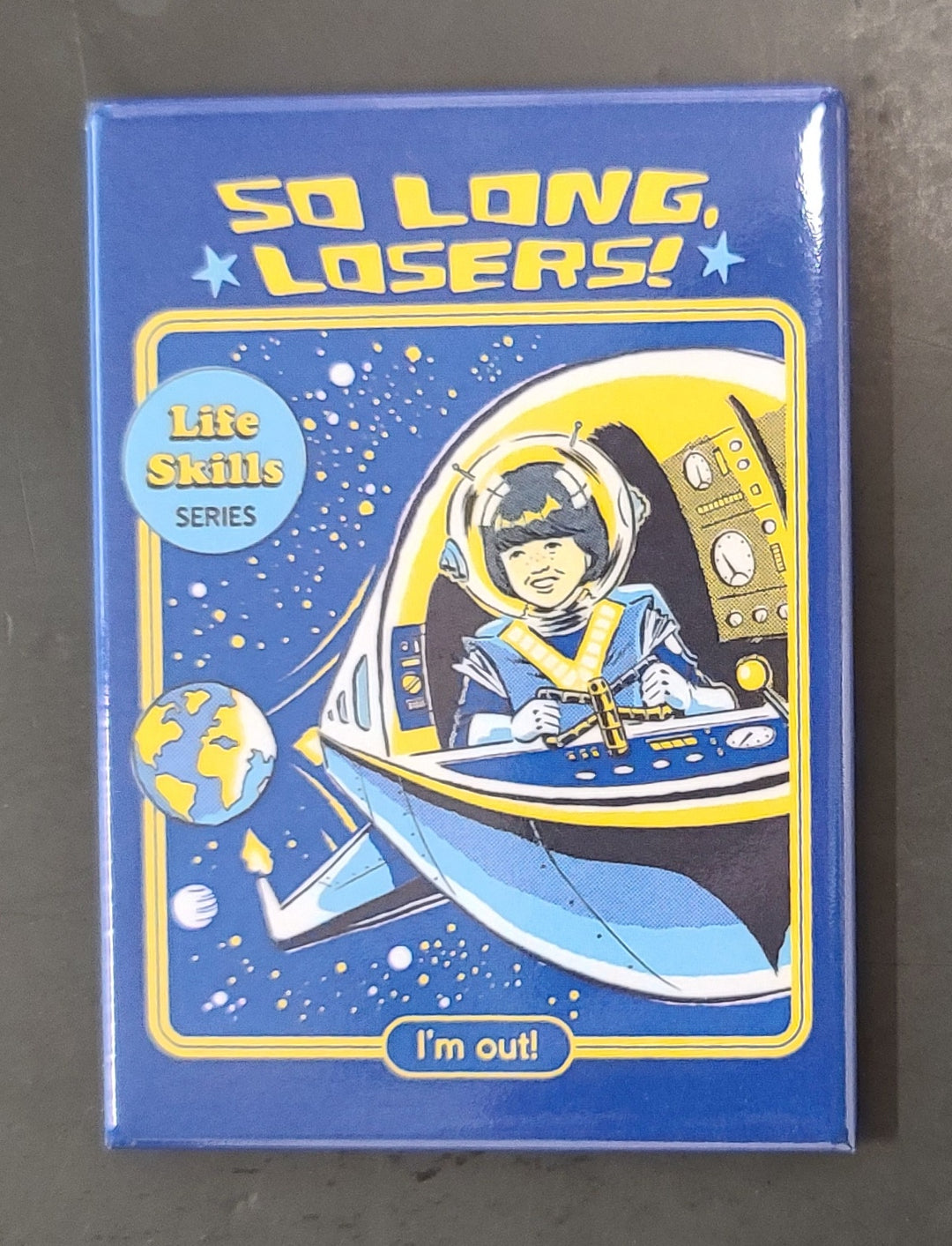 So Long Losers Magnet
