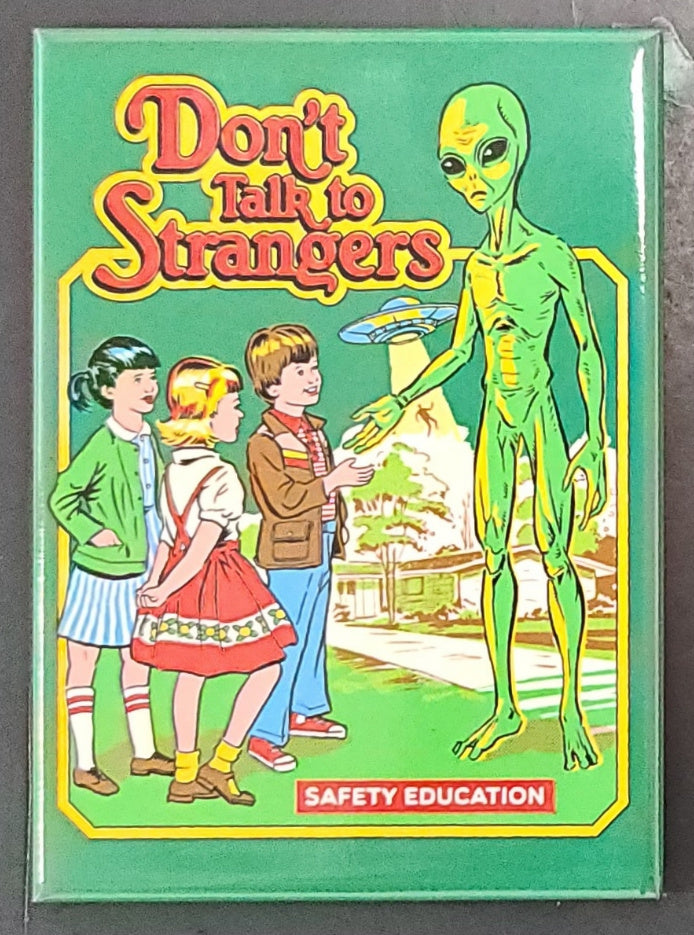 Don't Talk to Strangers Magnet