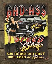 Bad Ass Speed Shop Tin Sign