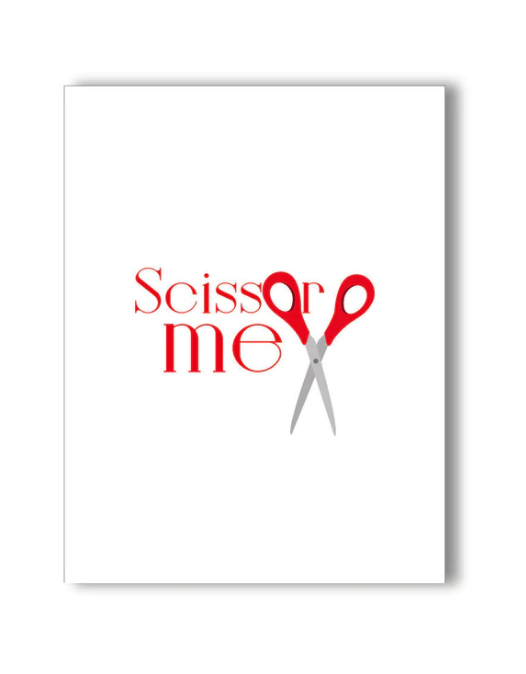 Naughty Kards - Scissor Me Greeting Card