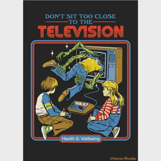 Don't Sit To Close To The Television Magnet