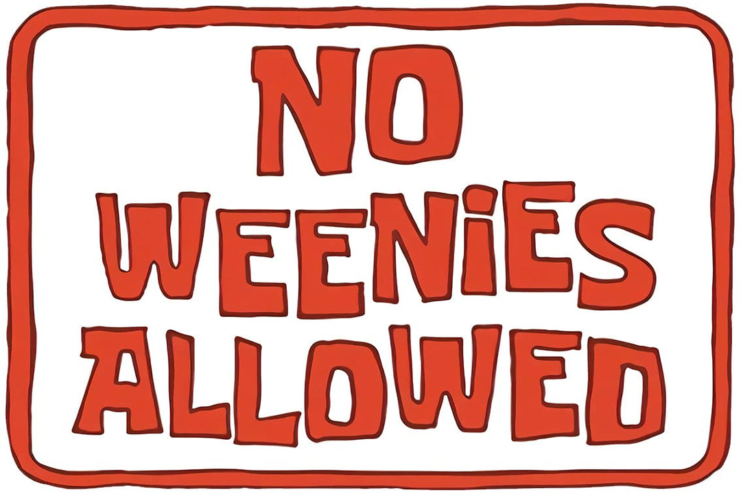 No Weenies Allowed Sticker