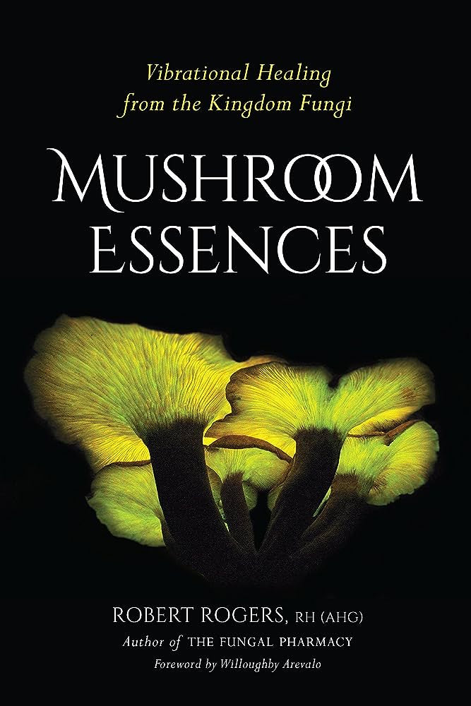 Mushroom Essences Book