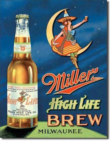 Miller High Life Tin Sign