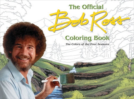 Bob Ross Coloring Book - The Color of the Four Seasons