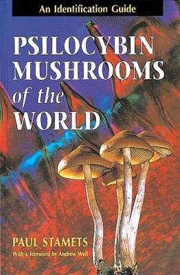 Psilocybin Mushrooms of the World Book