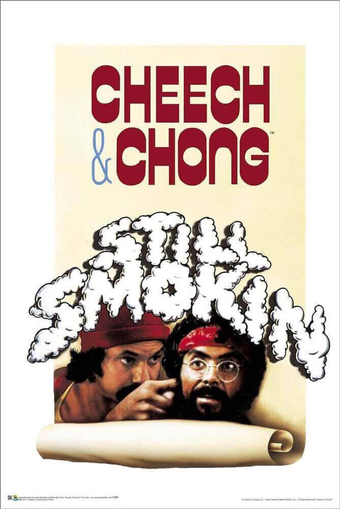 Cheech & Chong - Still Smokin' Poster