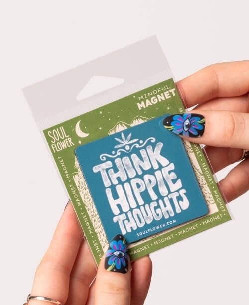 Think Hippie Thoughts Magnet