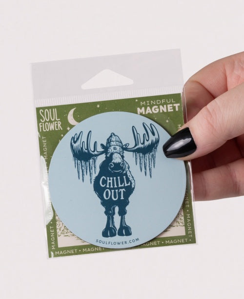 Chill Out Moose Magnet