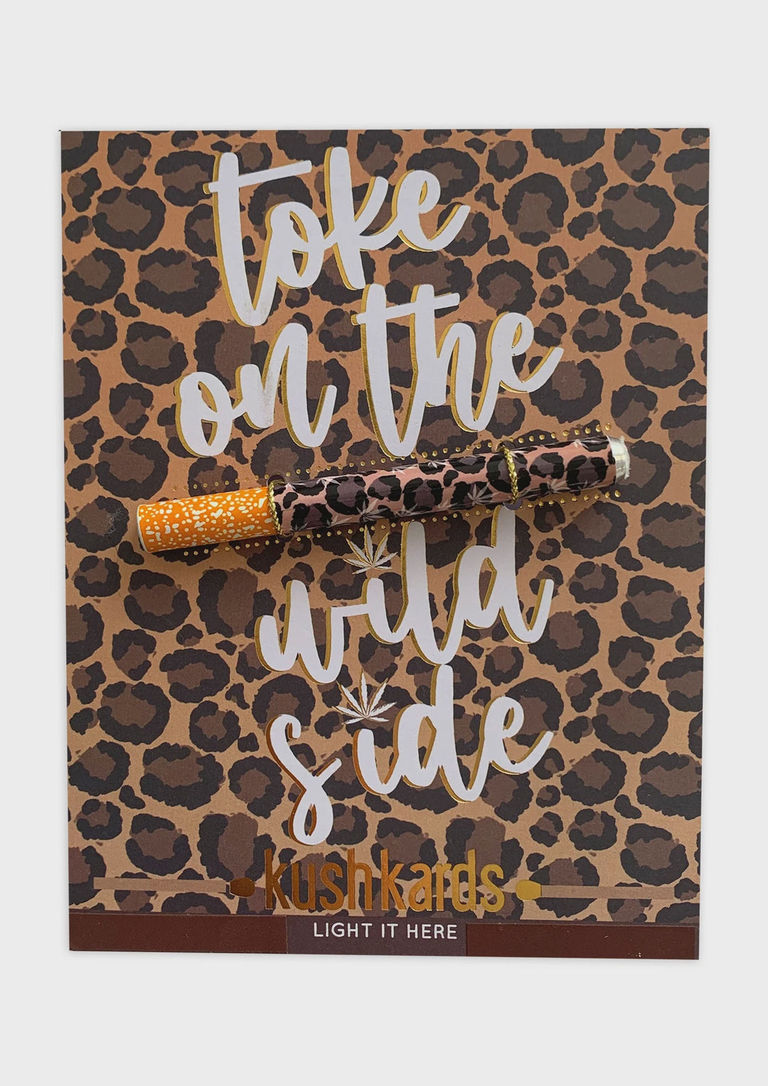 Kush Kards - Toke on the Wild Side Greeting Card