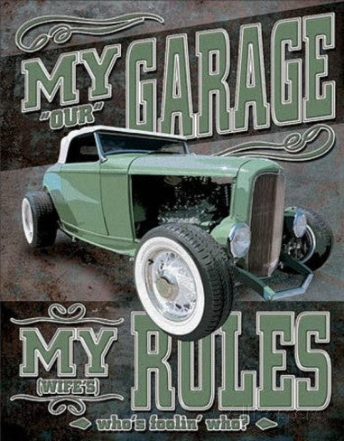 My Garage (Not Really) Tin Sign