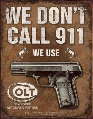 Colt- We Don't Call 911