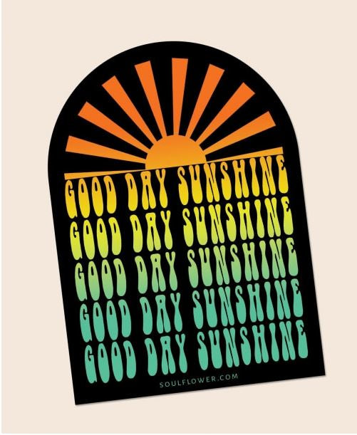 Soul Flower - Good Day Sunshine Sticker