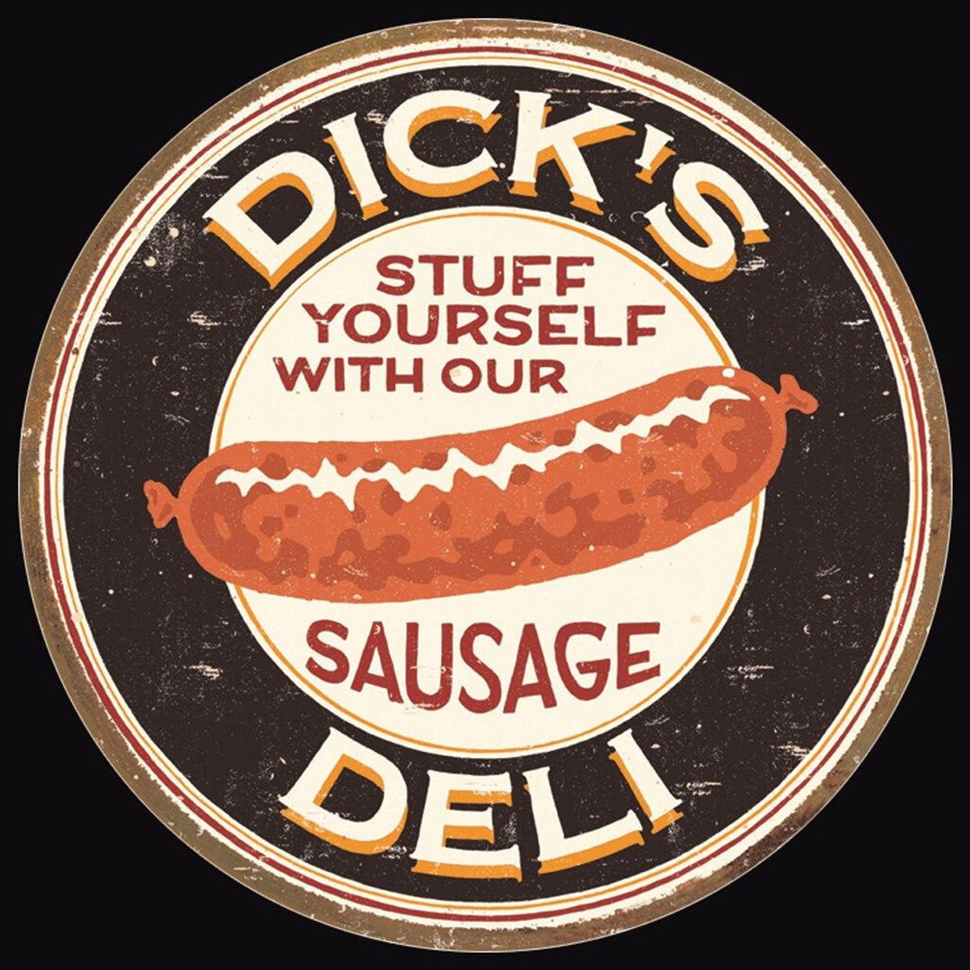Moore - Dick's Sausage Round Tin Sign