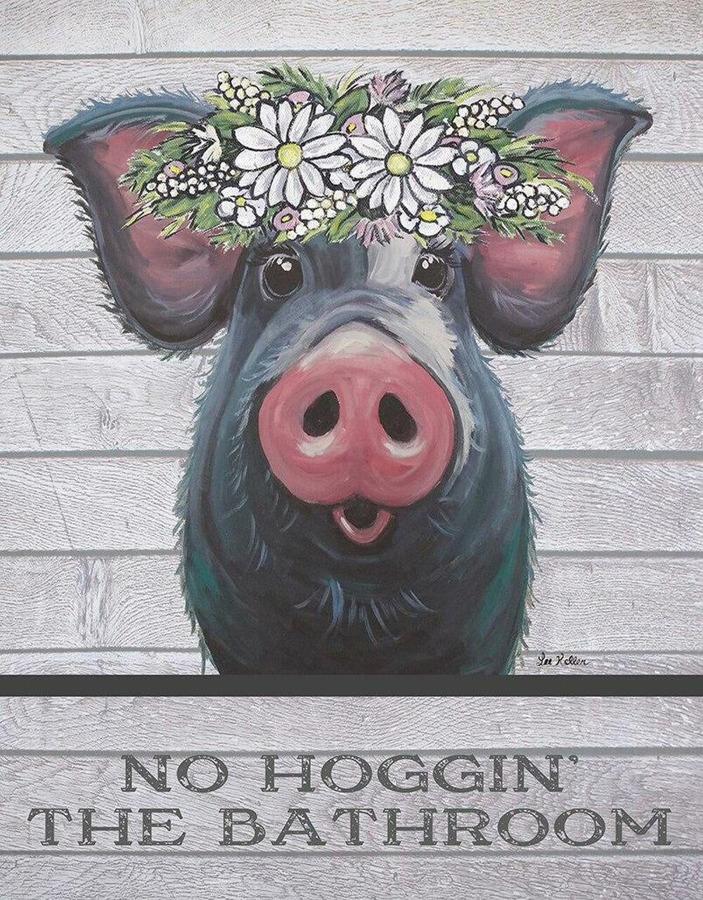 No Hoggin' The Bathroom Tin Sign