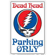 Steal Your Face Parking Sign