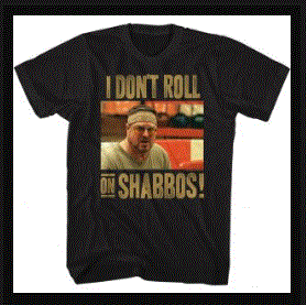 American - The Big Lebowski "I Don't Roll on Shabbos" T-Shirt