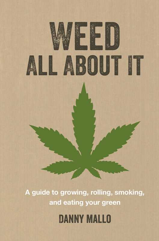 Weed All About It Book