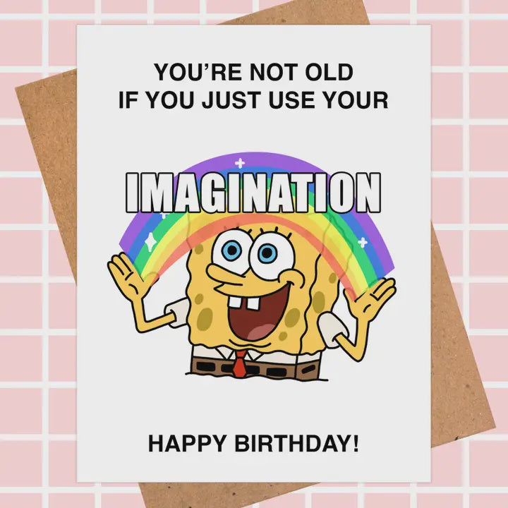 Hilarious Birthday Card - You’Re Not Old