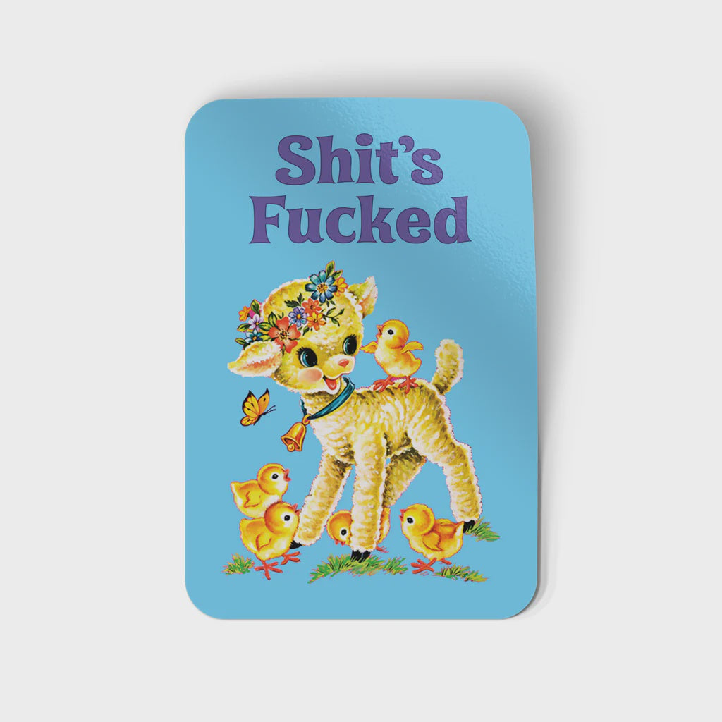 Shit's Fucked Baby Deer Sticker