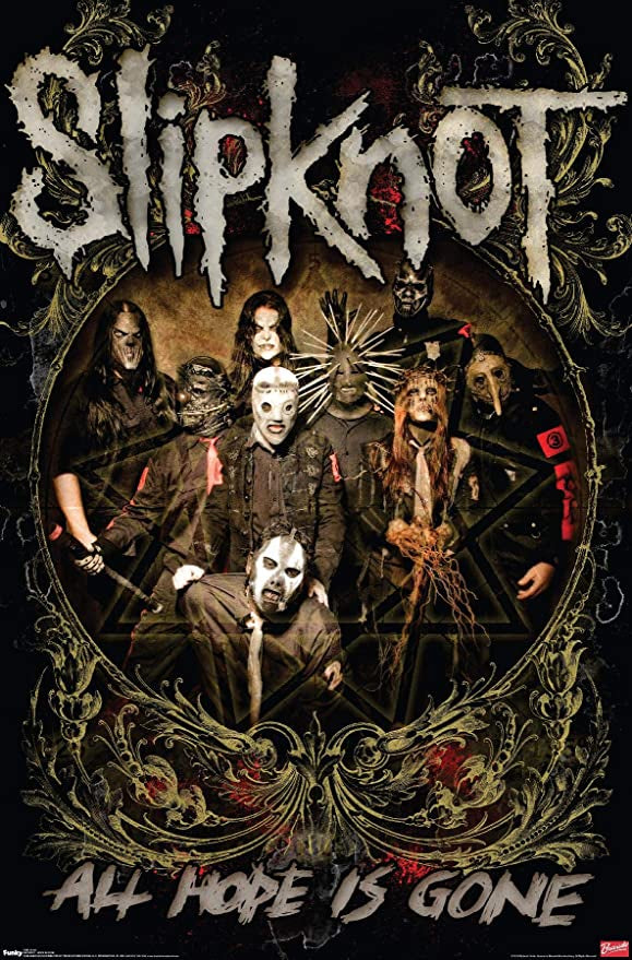 Slipknot All Hope Is Gone Poster