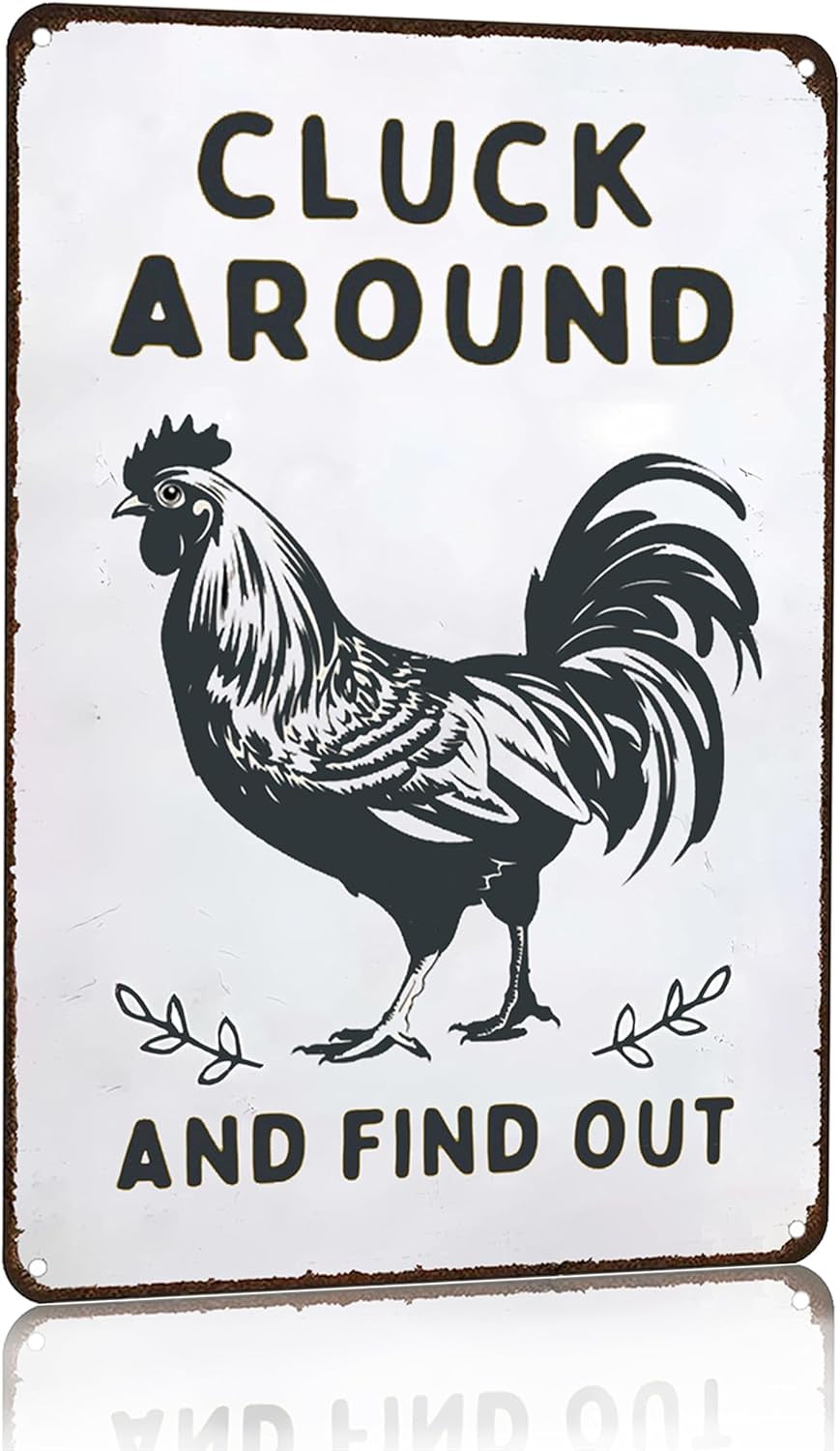 Cluck Around & Find Out Tin Sign