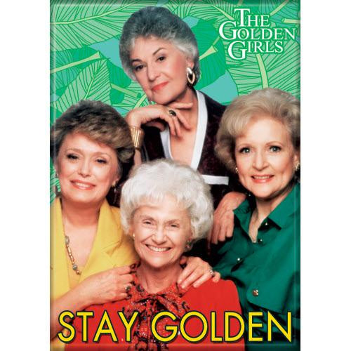 Golden Girls Stay Golden Magnet