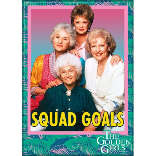 Golden Girls Squad Goals Magnet