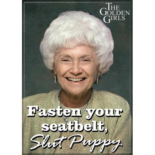 Golden Girls Slut Puppy Magnet