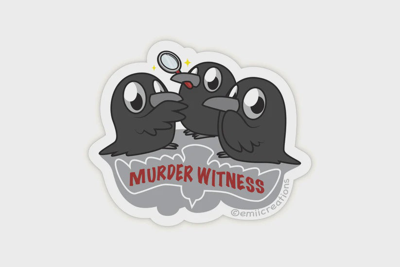 Cute Crow as Murder Witnesses Sticker