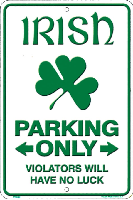 Irish Parking Only Tin Sign