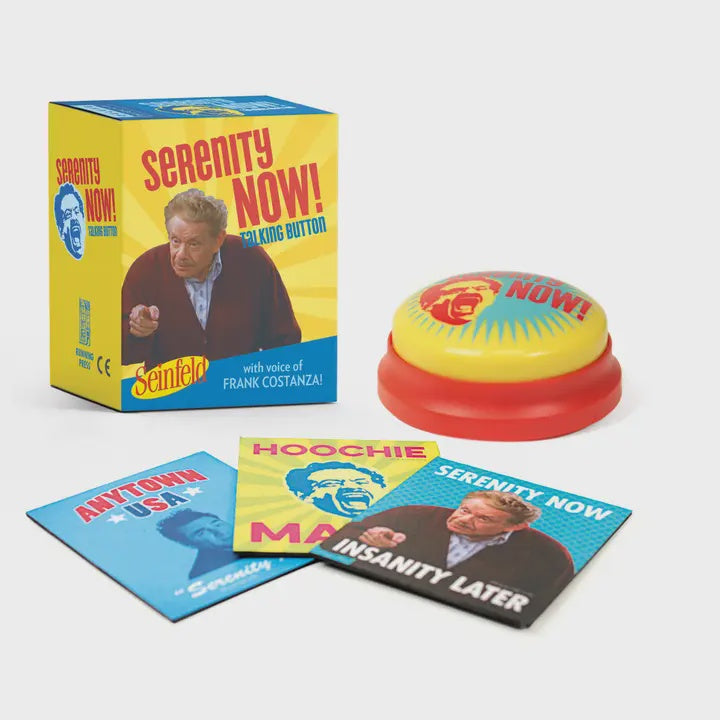 Seinfeld Serenity Now Voice Button By Frank Costanza