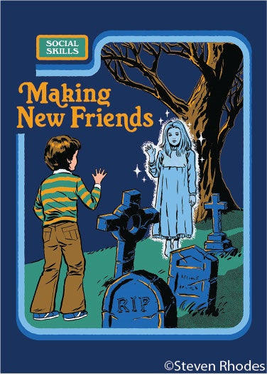 Making New Friends Magnet