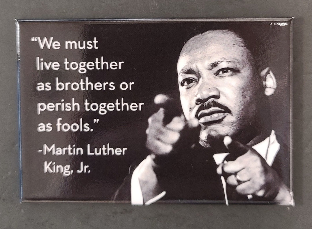 MLK Live Together Quote Magnet