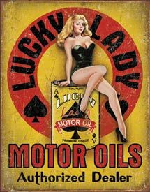 Lucky Lady Motor Oil Tin Sign