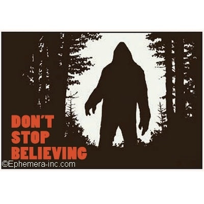 Don't Stop Believing Bigfoot Magnet