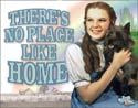 Wizard of Oz Tin Sign-  No Place Like Home