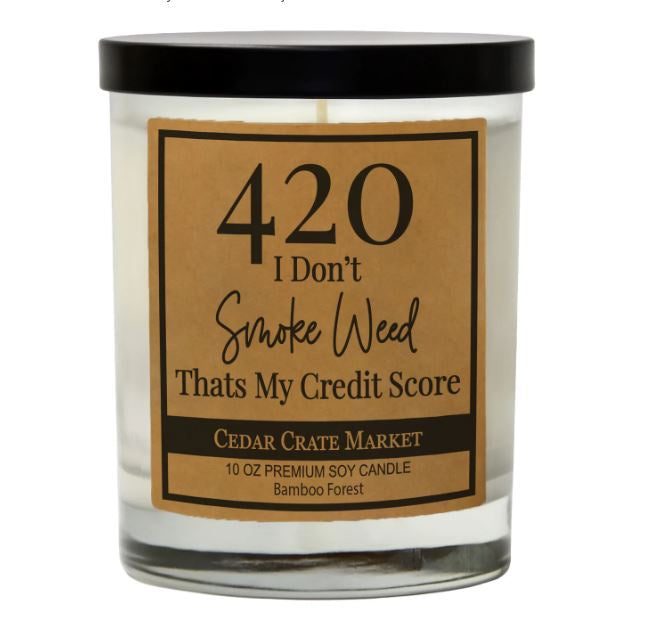Cedar Crate - 420 I Don't Smoke That's My Credit Score Candle