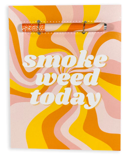 Kush Kards - Smoke Weed Today Greeting Card