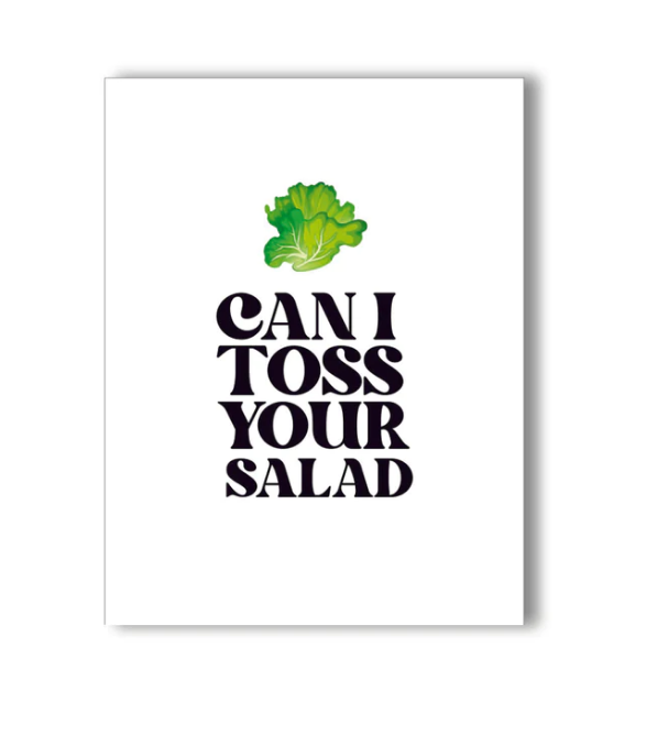 Naughty Kards - Can I Toss Your Salad Greeting Card
