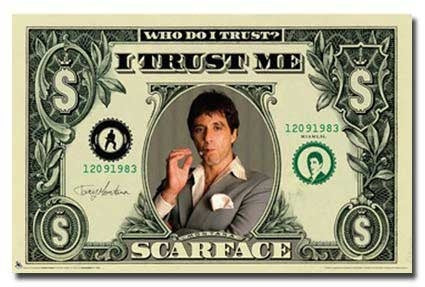 Scarface Dollar Bill Poster
